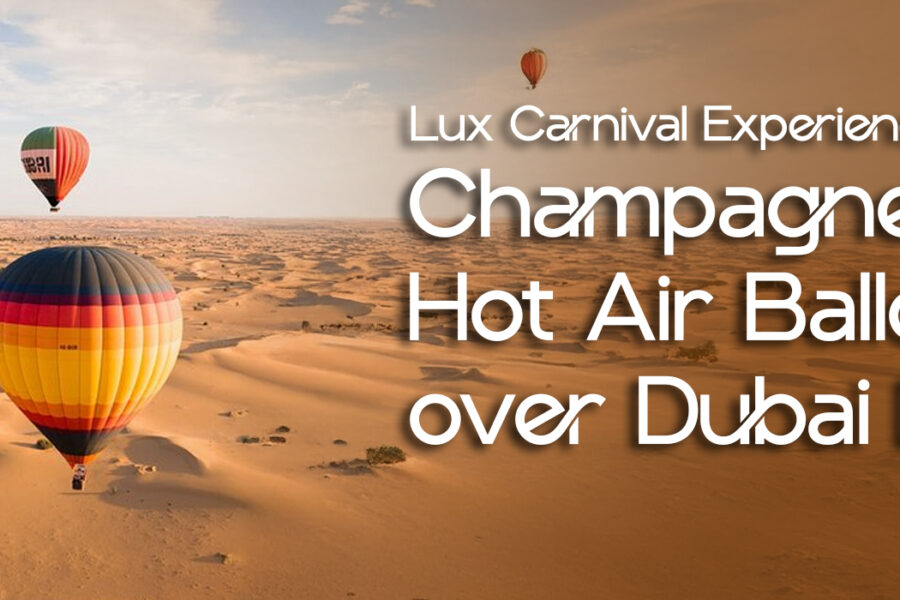 Dubai Desert Hot Air Balloon