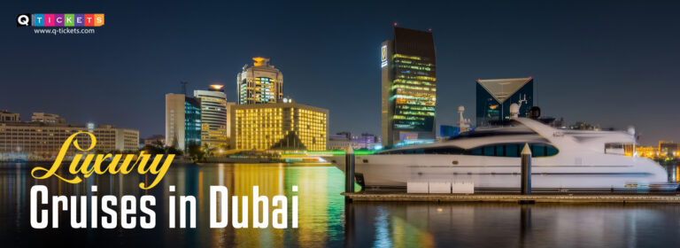 best luxury cruises in Dubai